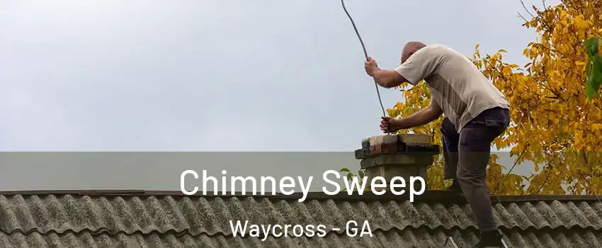  Chimney Sweep Waycross - GA