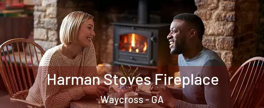  Harman Stoves Fireplace Waycross - GA