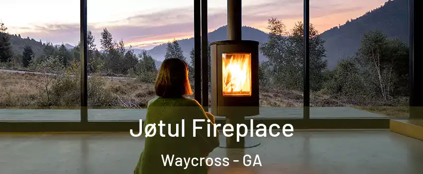  Jøtul Fireplace Waycross - GA