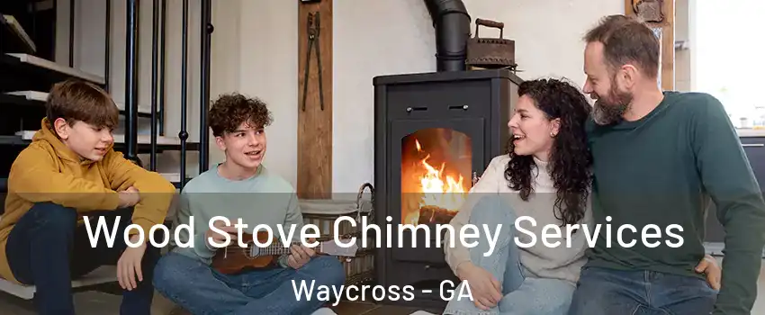  Wood Stove Chimney Services Waycross - GA